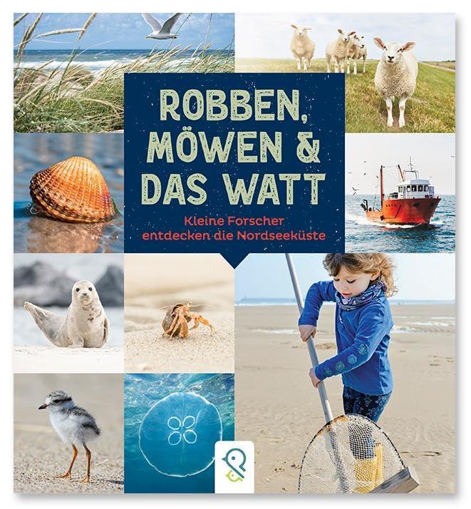 Robben, Möwen & das Watt: Kinder entdecken die Nordseeküste