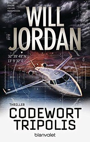 Codewort Tripolis: Thriller (Ryan Drake Series, Band 5)