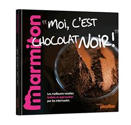 Moi, c'est chocolat noir !