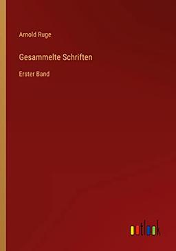 Gesammelte Schriften: Erster Band