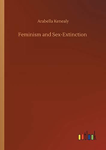 Feminism and Sex-Extinction