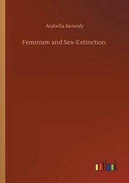 Feminism and Sex-Extinction