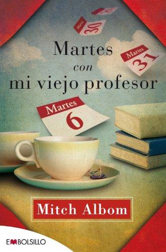 Martes con mi viejo profesor (EMBOLSILLO)