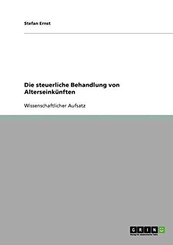 Die steuerliche Behandlung von Alterseinkünften