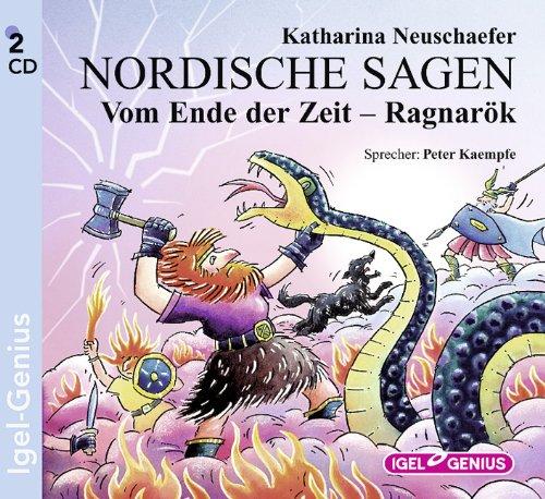 Nordische Sagen. Vom Ende der Zeit - Ragnarök