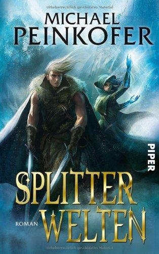 Splitterwelten: Roman: Mit Illustrationen