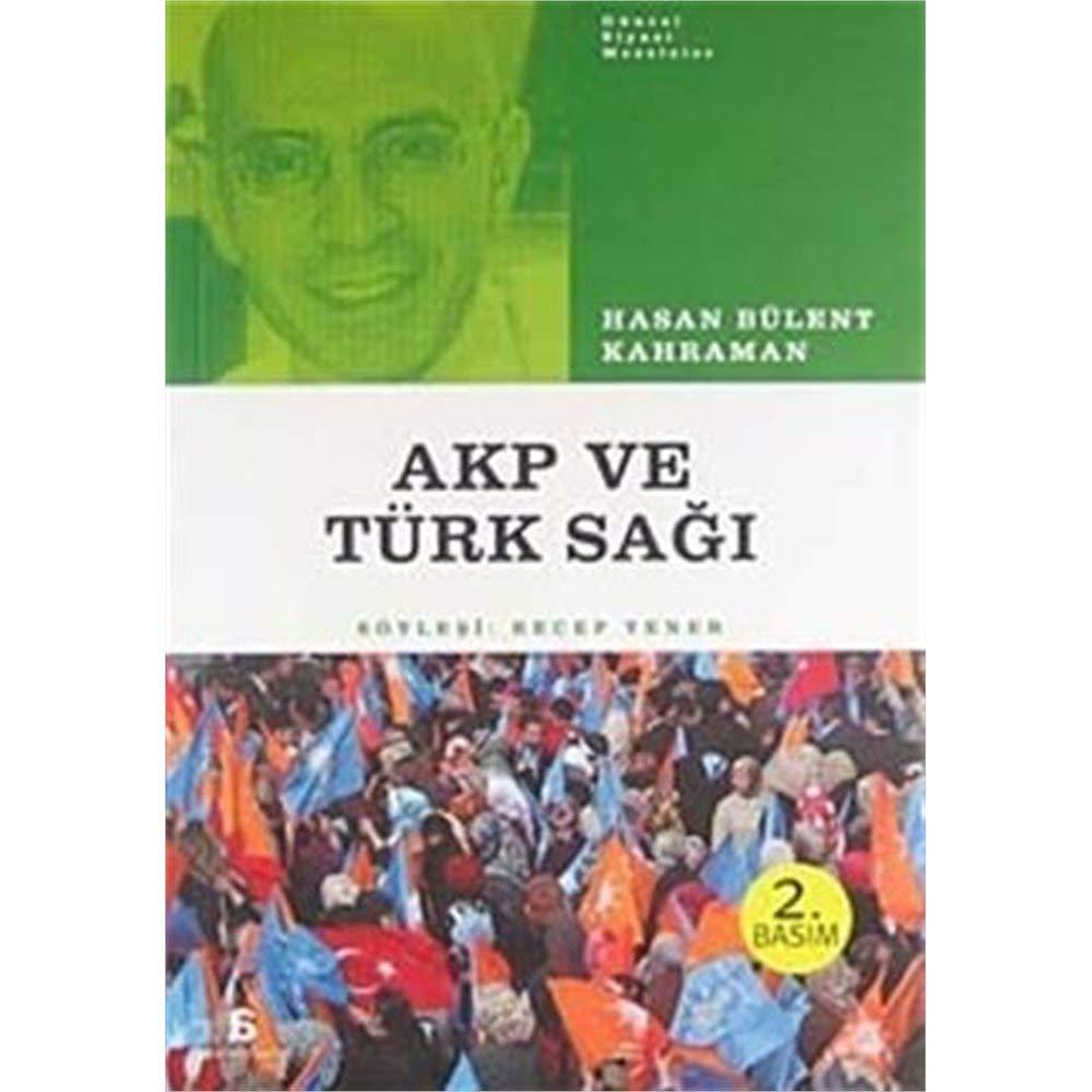 AKP VE TÜRK SAĞI