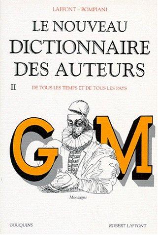 Le nouveau dictionnaire des auteurs. Vol. 2. G-M