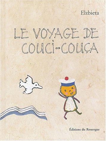 Le voyage de Couci-Couça