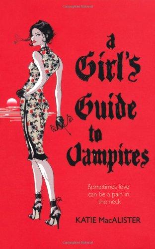 A Girl's Guide To Vampires