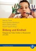 Bildung und Kindheit: Pädagogik der Frühen Kindheit in Wissenschaft und Lehre