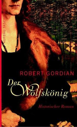 Der Wolfskönig.