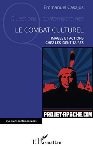 Combat culturel : images et actions chez les Identitaires