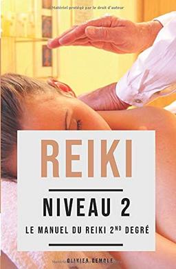 Reiki niveau 2 : le Manuel du Reiki 2nd degré