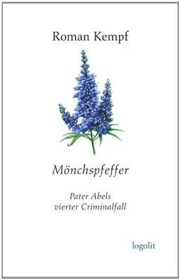 Mönchspfeffer: Pater Abels vierter Criminalfall