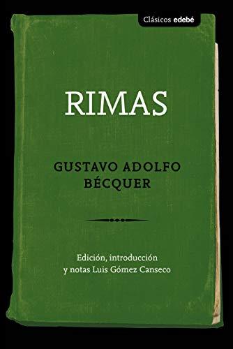 LAS RIMAS DE BÉCQUER (Clásicos edebé)