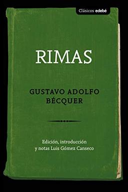 LAS RIMAS DE BÉCQUER (Clásicos edebé)