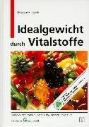 Idealgewicht durch Vitalstoffe