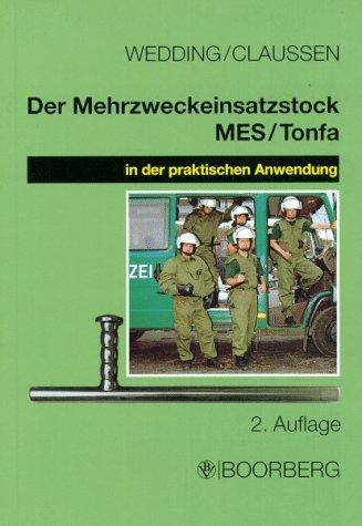 Der Mehrzweckeinsatzstock. MES / Tonfa in der praktischen Anwendung