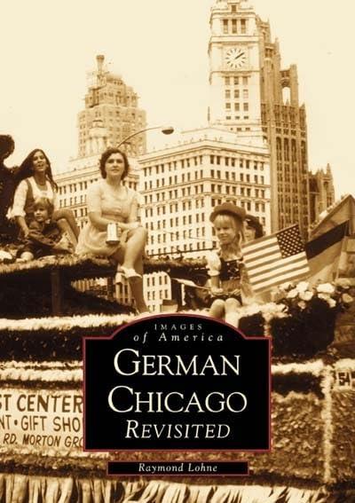 German Chicago Revisited (Images of America)