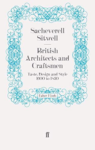 British Architects and Craftsmen: Taste, Design and Style 1600 to 1830