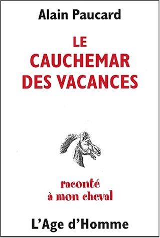 Le cauchemar des vacances