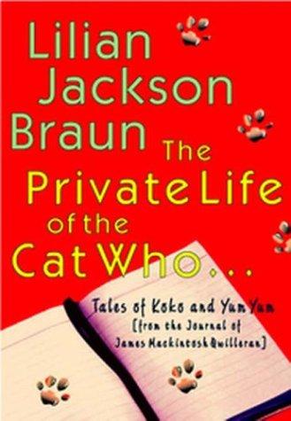 The Private Life of the Cat Who...