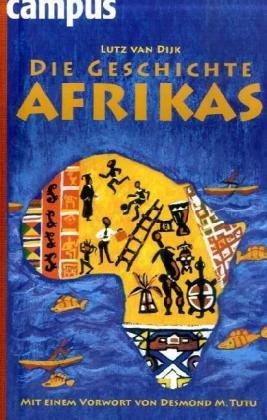 Die Geschichte Afrikas