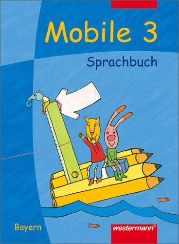 Mobile Sprachbuch - Ausgabe Bayern: Schülerband 3