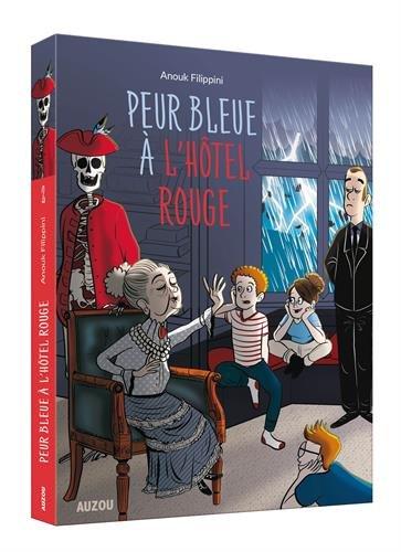 L'hôtel rouge. Vol. 2. Peur bleue à l'hôtel rouge