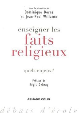 Enseigner les faits religieux : quels enjeux ?