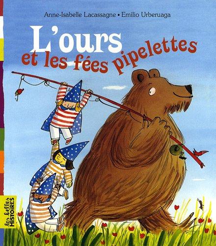 L'ours et les fées pipelettes