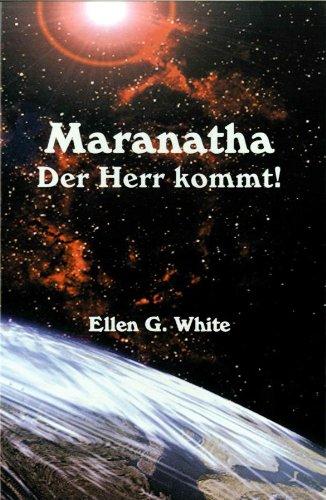 Maranatha - Der Herr kommt