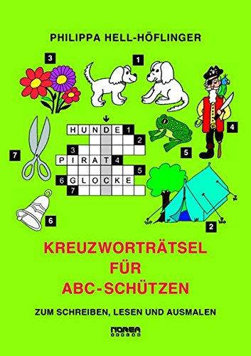 Kreuzworträtsel für ABC-Schützen: Zum Schreiben, Lesen und Ausmalen (Sprachenlernen mit Kreuzworträtseln)