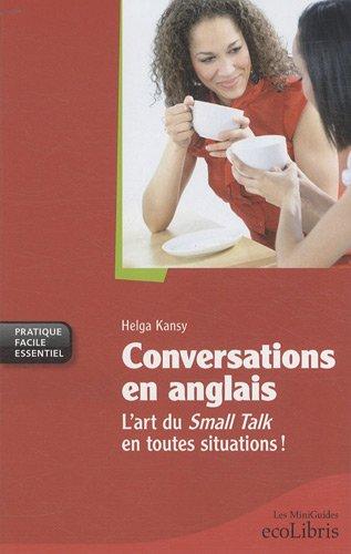 Conversations en anglais : l'art du small talk en toutes situations !