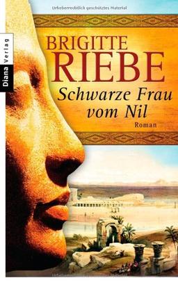 Schwarze Frau vom Nil: Roman