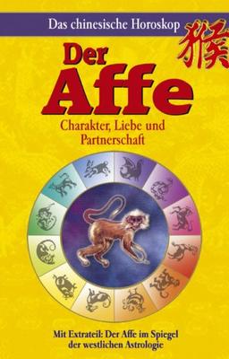 Chinesisches Horoskop - Der Affe: Charakter, Liebe und Partnerschaft