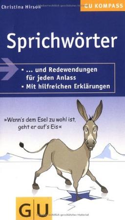 Sprichwörter: Mit hilfreichen Erklärungen (GU Gesundheits-Kompasse)