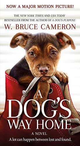 A Dog's Way Home. Movie Tie-In