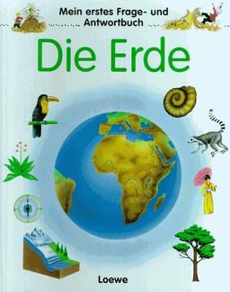 Mein erstes Frage- und Antwortbuch, Die Erde