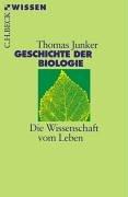 Geschichte der Biologie: Die Wissenschaft vom Leben