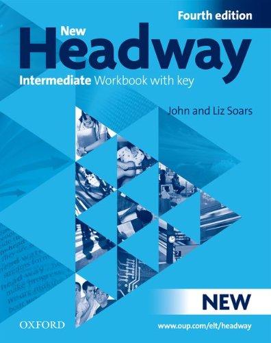 New Headway English Course Intermediate. Workbook with Key