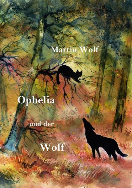 Ophelia und der Wolf