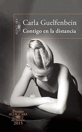 Contigo en la distancia (Premio Alfaguara 2015)