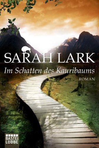 Im Schatten des Kauribaums: Roman