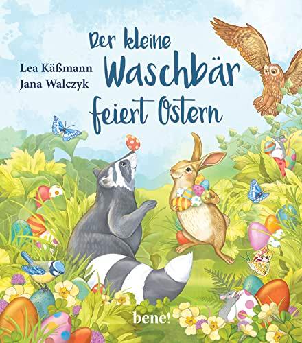 Der kleine Waschbär feiert Ostern (Die Abenteuer des kleinen Waschbären, Band 7)