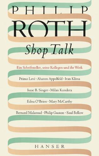 Shop Talk: Ein Schriftsteller, seine Kollegen und ihr Werk