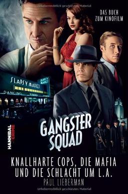 Gangster Squad: Knallharte Cops, die Mafia und die Schlacht um L. A.