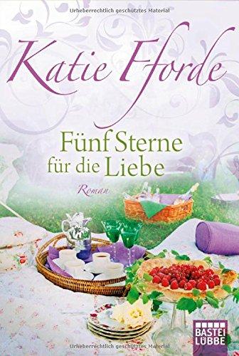 Fünf Sterne für die Liebe: Roman