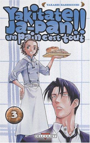 Yakitate Ja-Pan !!, Tome 3 :